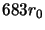 $683r_{0}$