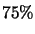 $75\%$
