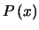 $P \left (x \right )$