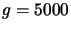$g=5000$