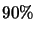 $90\%$