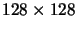 $128\times128$